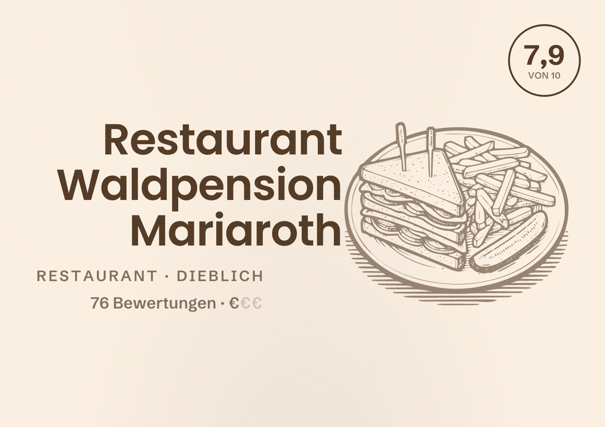 Illustriertes Poster von Restaurant Waldpension Mariaroth, Restaurant in Dieblich: Bewertung 7,9 von 10 aus 76 Bewertungen, Preisniveau €