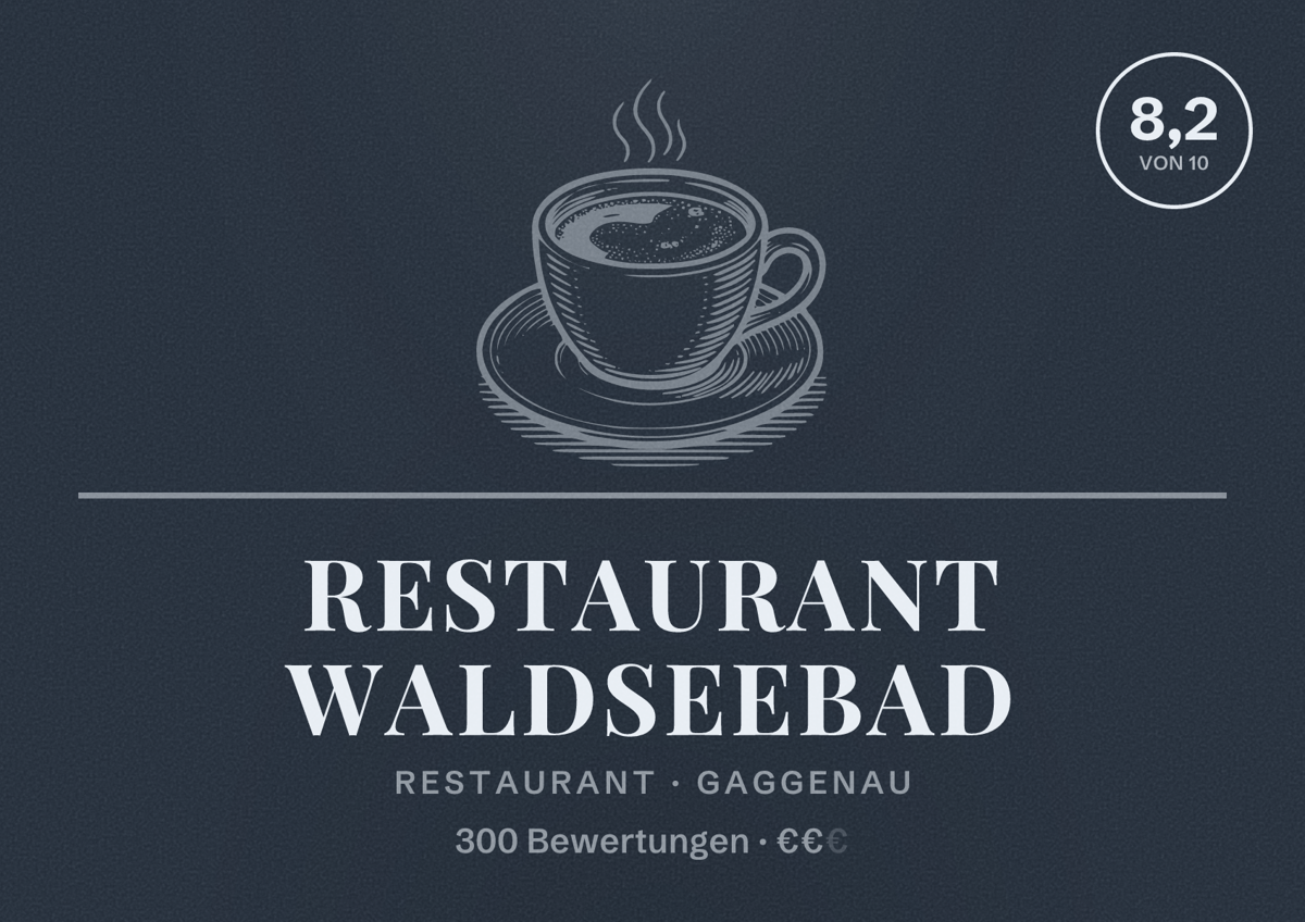 Illustriertes Poster von Restaurant Waldseebad, Restaurant in Gaggenau: Bewertung 8,2 von 10 aus 300 Bewertungen, Preisniveau €€