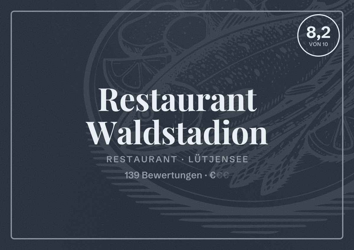 Illustriertes Poster von Restaurant Waldstadion, Restaurant in Lütjensee: Bewertung 8,2 von 10 aus 139 Bewertungen, Preisniveau €