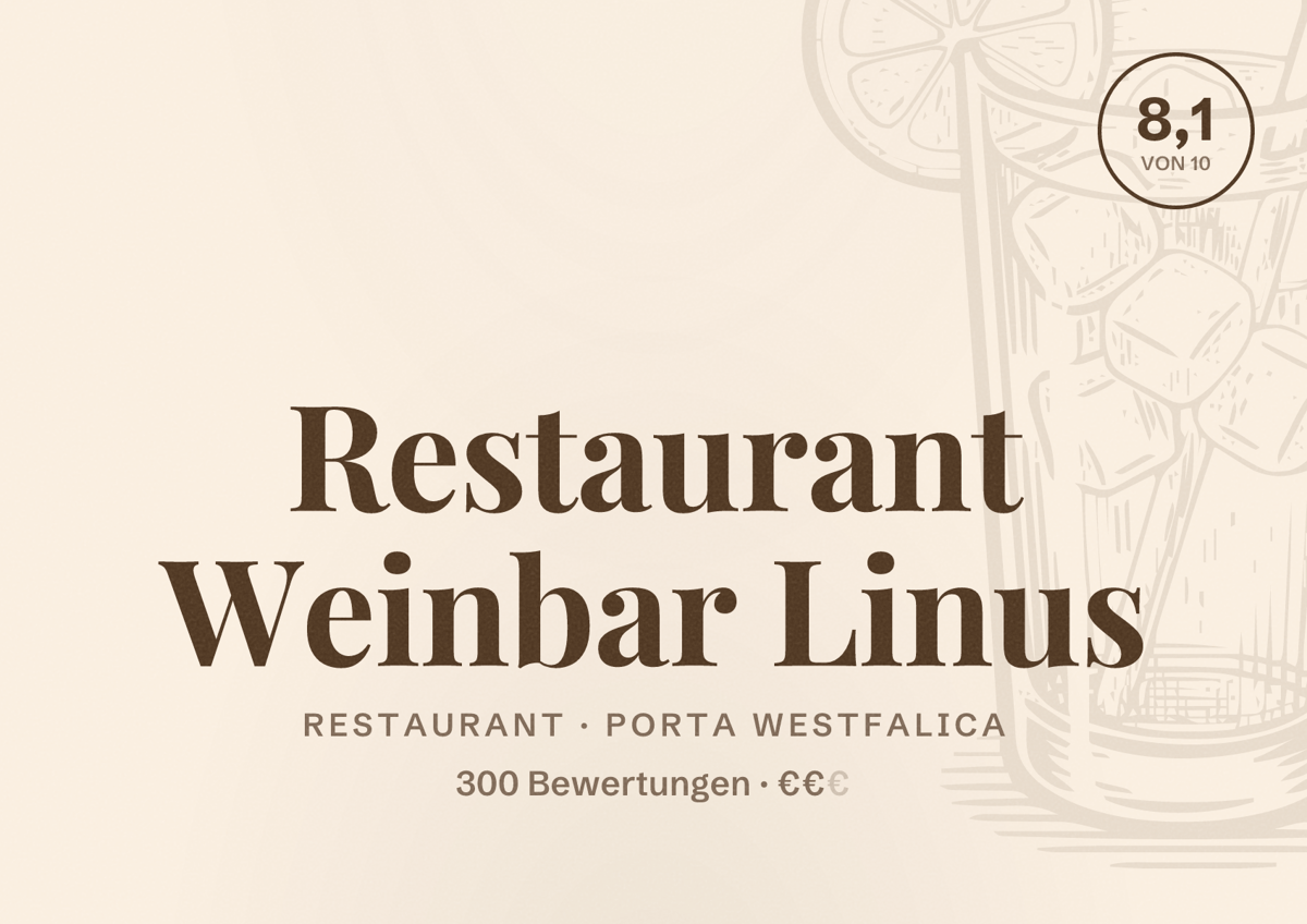 Illustriertes Poster von Restaurant Weinbar Linus, Restaurant in Porta Westfalica: Bewertung 8,1 von 10 aus 300 Bewertungen, Preisniveau €€