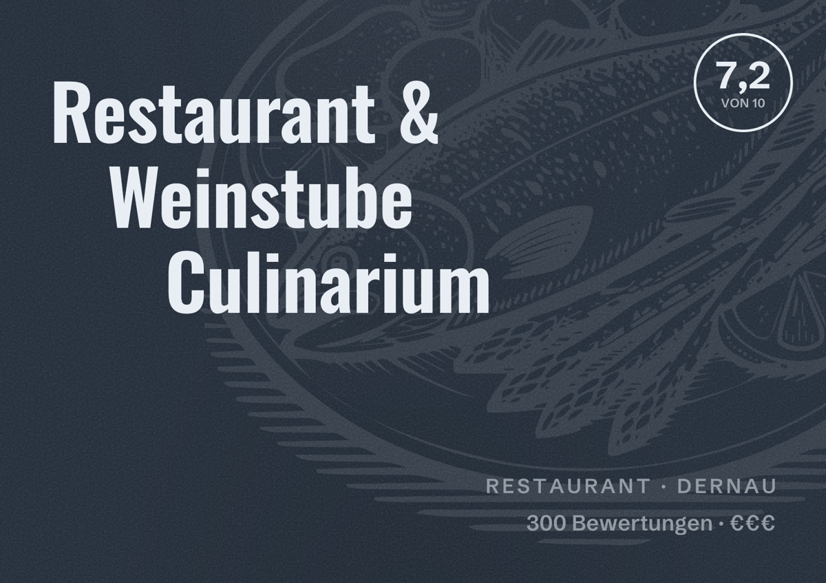 Illustriertes Poster von Restaurant & Weinstube Culinarium, Restaurant in Dernau: Bewertung 7,2 von 10 aus 300 Bewertungen, Preisniveau €€€