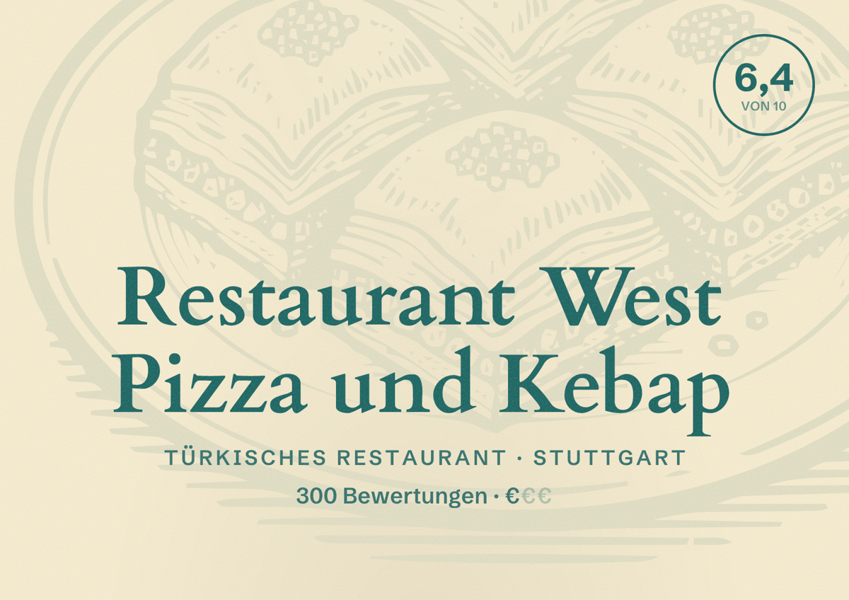 Illustriertes Poster von Restaurant West Pizza und Kebap, Türkisches Restaurant in Stuttgart: Bewertung 6,4 von 10 aus 300 Bewertungen, Preisniveau €