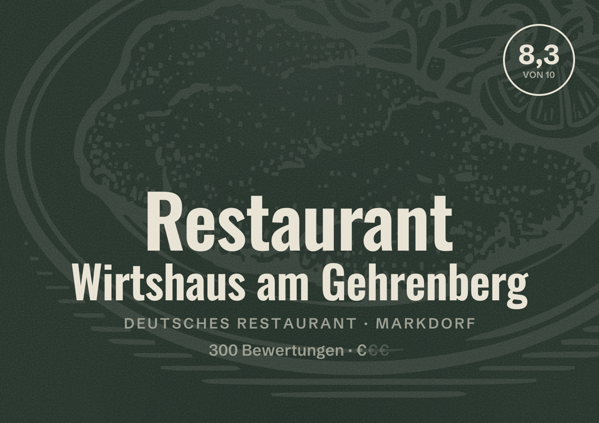 Illustriertes Poster von Restaurant Wirtshaus am Gehrenberg, Deutsches Restaurant in Markdorf: Bewertung 8,3 von 10 aus 300 Bewertungen, Preisniveau €