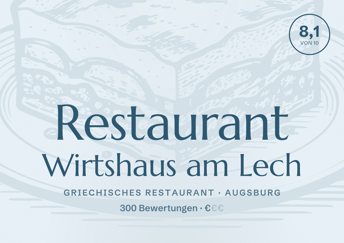 Illustriertes Poster von Restaurant Wirtshaus am Lech, Griechisches Restaurant in Augsburg: Bewertung 8,1 von 10 aus 300 Bewertungen, Preisniveau €