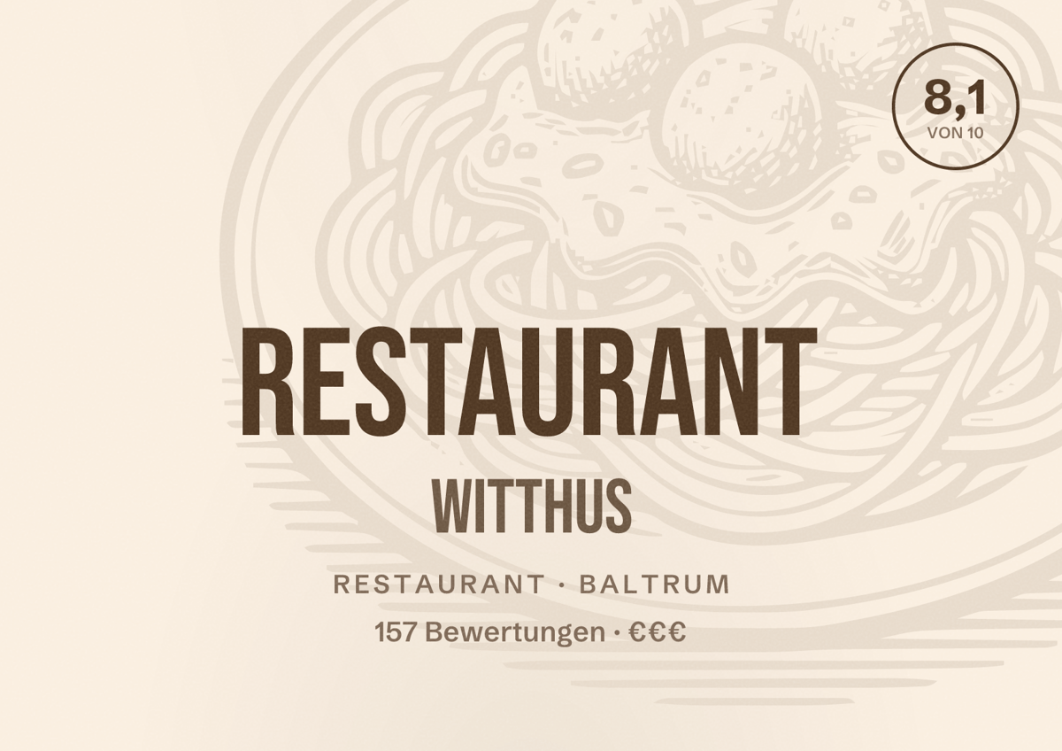 Illustriertes Poster von Restaurant Witthus, Restaurant in Baltrum: Bewertung 8,1 von 10 aus 157 Bewertungen, Preisniveau €€€