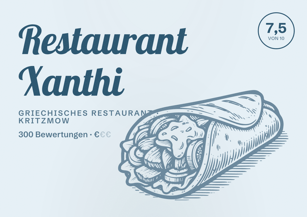 Illustriertes Poster von Restaurant Xanthi, Griechisches Restaurant in Kritzmow: Bewertung 7,5 von 10 aus 300 Bewertungen, Preisniveau €