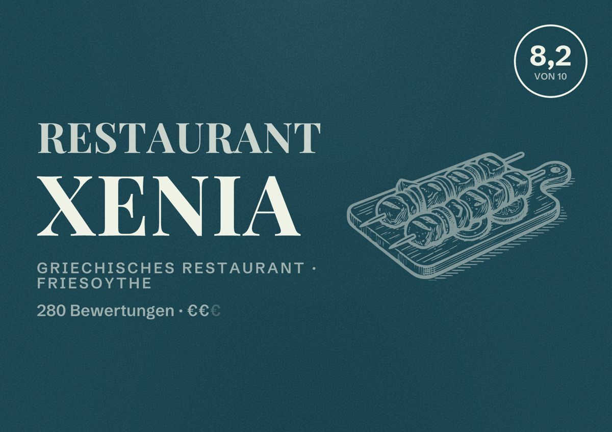 Illustriertes Poster von Restaurant Xenia, Griechisches Restaurant in Friesoythe: Bewertung 8,2 von 10 aus 280 Bewertungen, Preisniveau €€