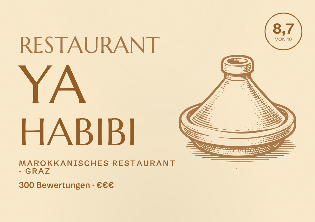 Illustriertes Poster von Restaurant Ya Habibi, Marokkanisches Restaurant in Graz: Bewertung 8,7 von 10 aus 300 Bewertungen, Preisniveau €€€