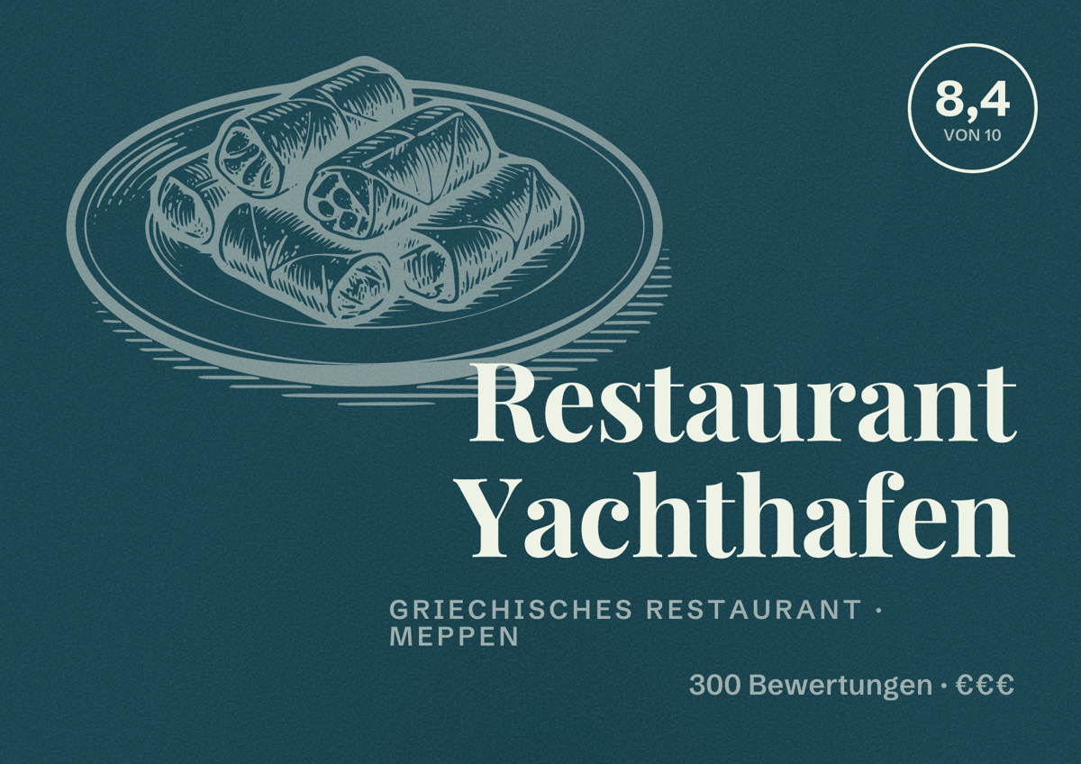 Illustriertes Poster von Restaurant Yachthafen, Griechisches Restaurant in Meppen: Bewertung 8,4 von 10 aus 300 Bewertungen, Preisniveau €€€