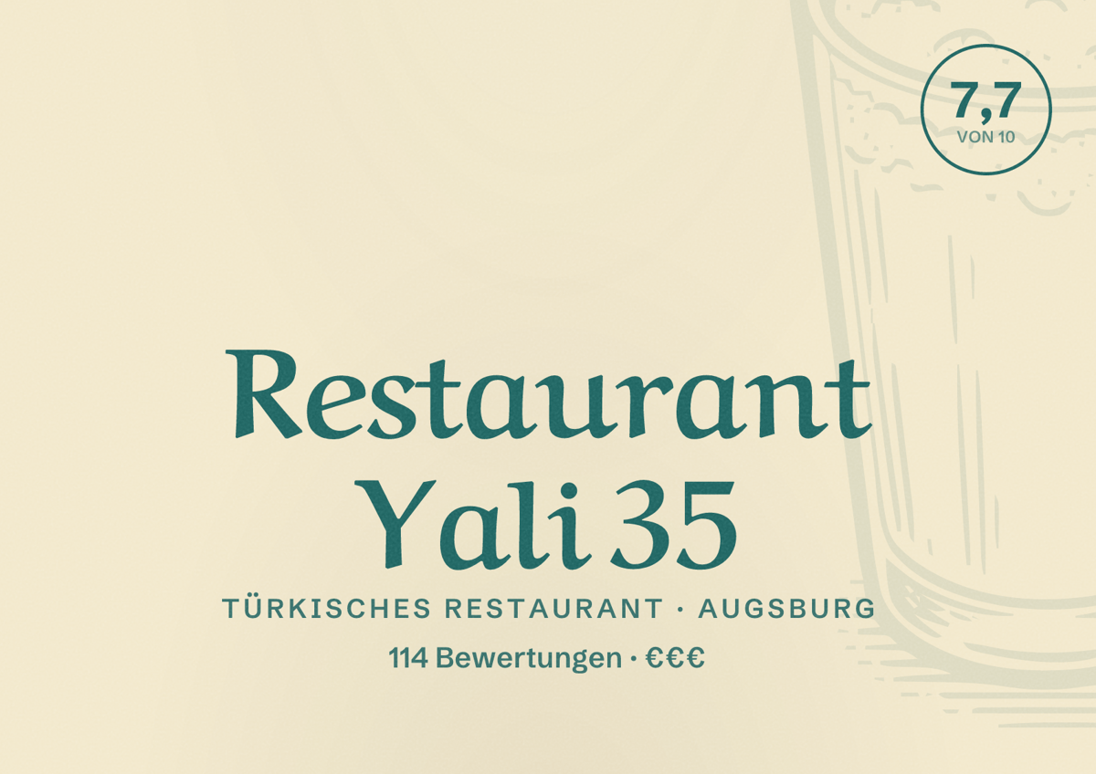 Illustriertes Poster von Restaurant Yali 35, Türkisches Restaurant in Augsburg: Bewertung 7,7 von 10 aus 114 Bewertungen, Preisniveau €€€