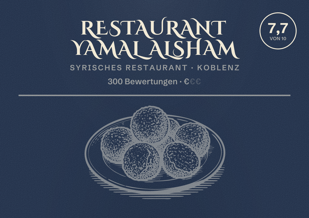 Illustriertes Poster von Restaurant Yamal Alsham, Syrisches Restaurant in Koblenz: Bewertung 7,7 von 10 aus 300 Bewertungen, Preisniveau €