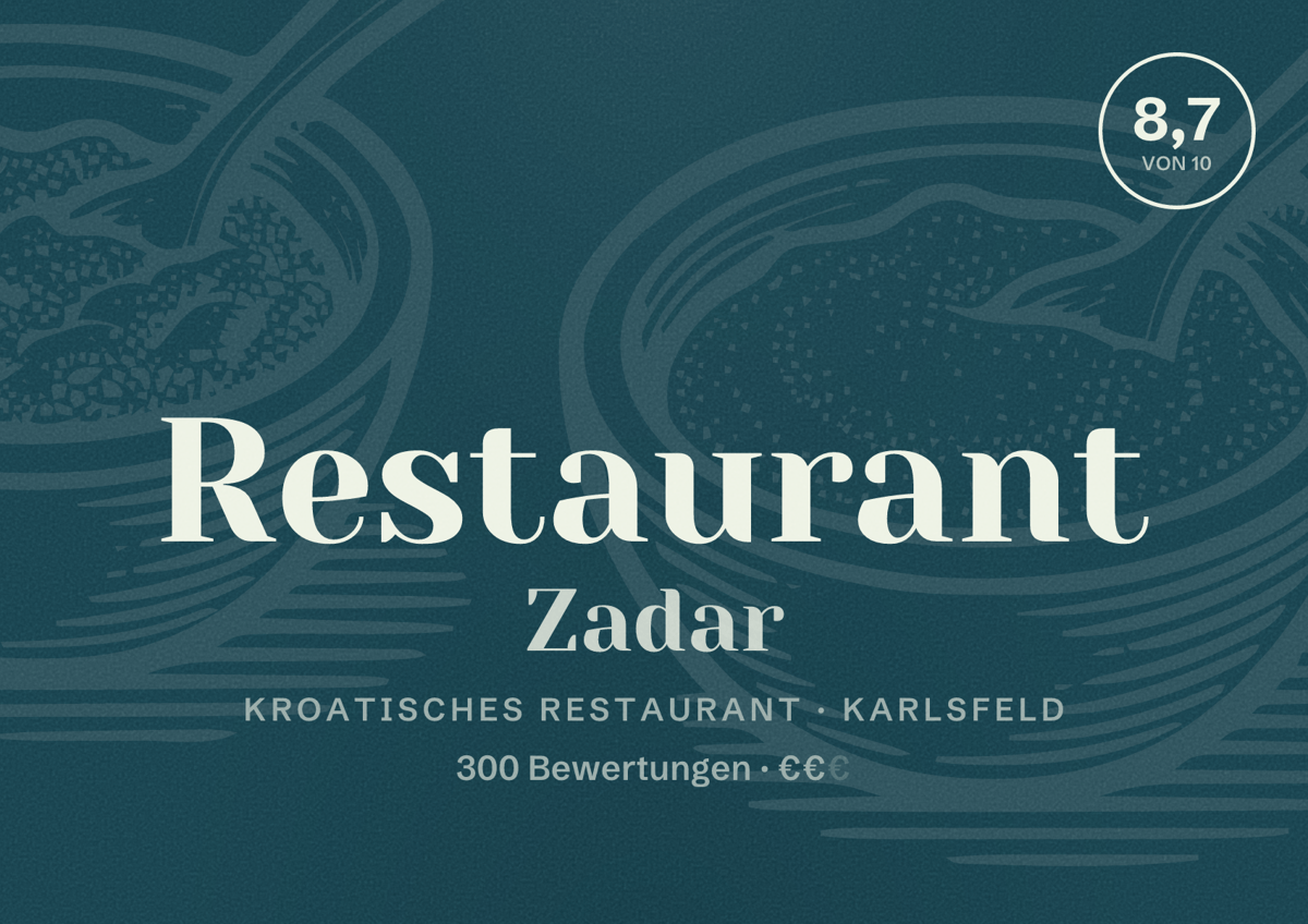 Illustriertes Poster von Restaurant Zadar, Kroatisches Restaurant in Karlsfeld: Bewertung 8,7 von 10 aus 300 Bewertungen, Preisniveau €€