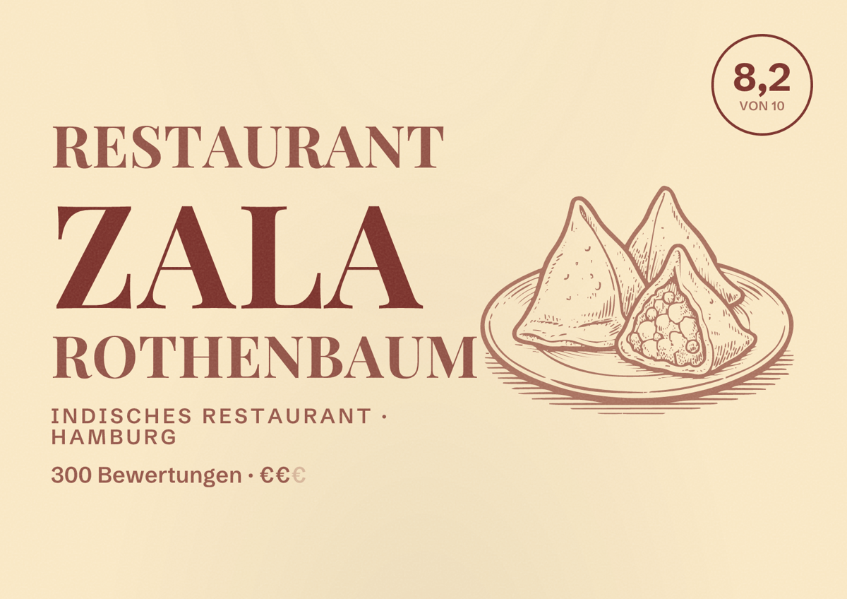 Illustriertes Poster von Restaurant Zala Rothenbaum, Indisches Restaurant in Hamburg: Bewertung 8,2 von 10 aus 300 Bewertungen, Preisniveau €€