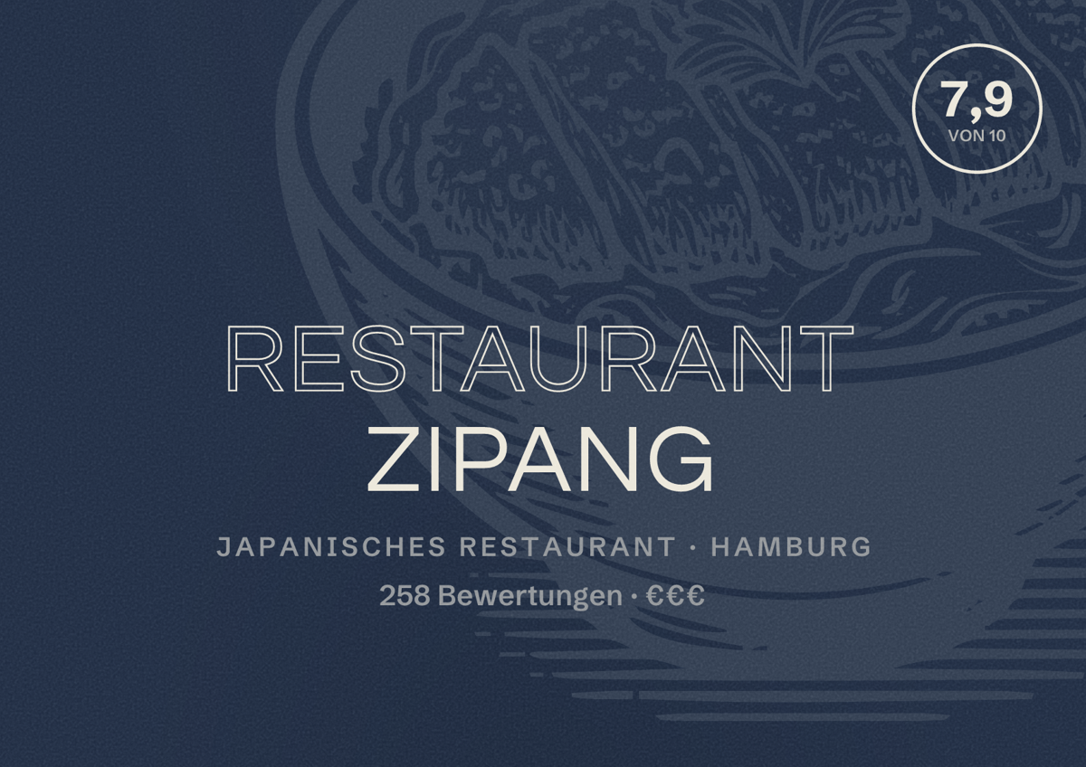 Illustriertes Poster von Restaurant Zipang, Japanisches Restaurant in Hamburg: Bewertung 7,9 von 10 aus 258 Bewertungen, Preisniveau €€€
