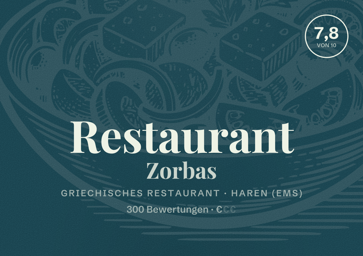 Illustriertes Poster von Restaurant Zorbas, Griechisches Restaurant in Haren (Ems): Bewertung 7,8 von 10 aus 300 Bewertungen, Preisniveau €