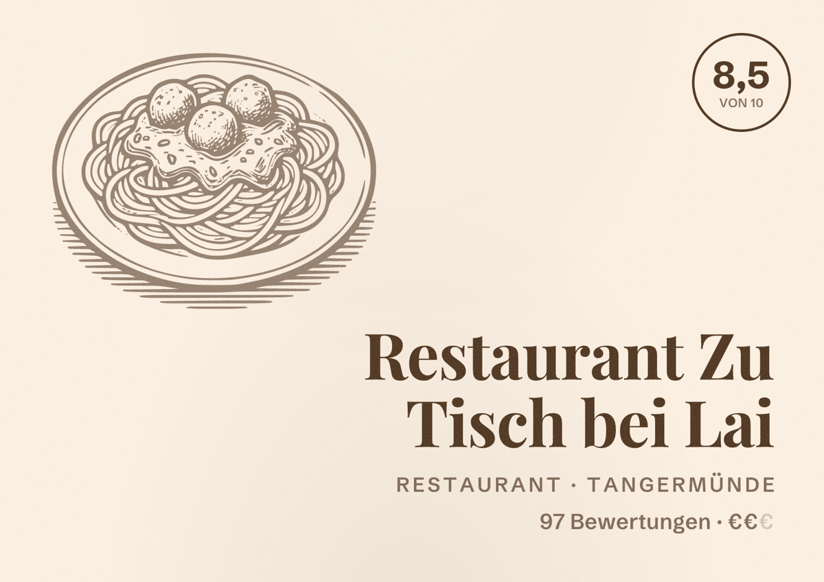 Illustriertes Poster von Restaurant Zu Tisch bei Lai, Restaurant in Tangermünde: Bewertung 8,5 von 10 aus 97 Bewertungen, Preisniveau €€