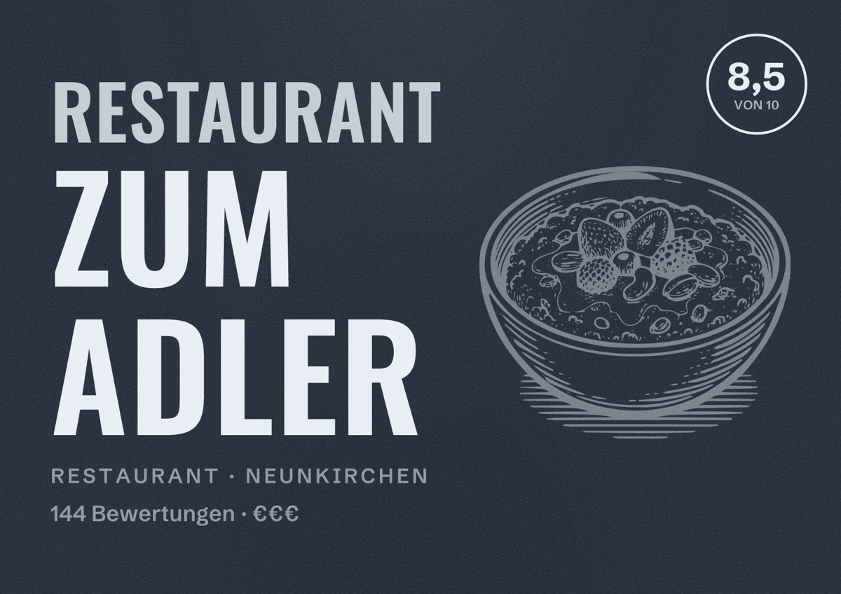 Illustriertes Poster von Restaurant Zum Adler, Restaurant in Neunkirchen: Bewertung 8,5 von 10 aus 144 Bewertungen, Preisniveau €€€