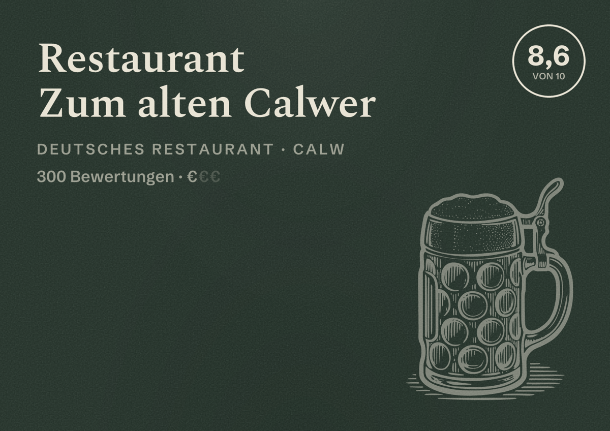 Illustriertes Poster von Restaurant Zum alten Calwer, Deutsches Restaurant in Calw: Bewertung 8,6 von 10 aus 300 Bewertungen, Preisniveau €