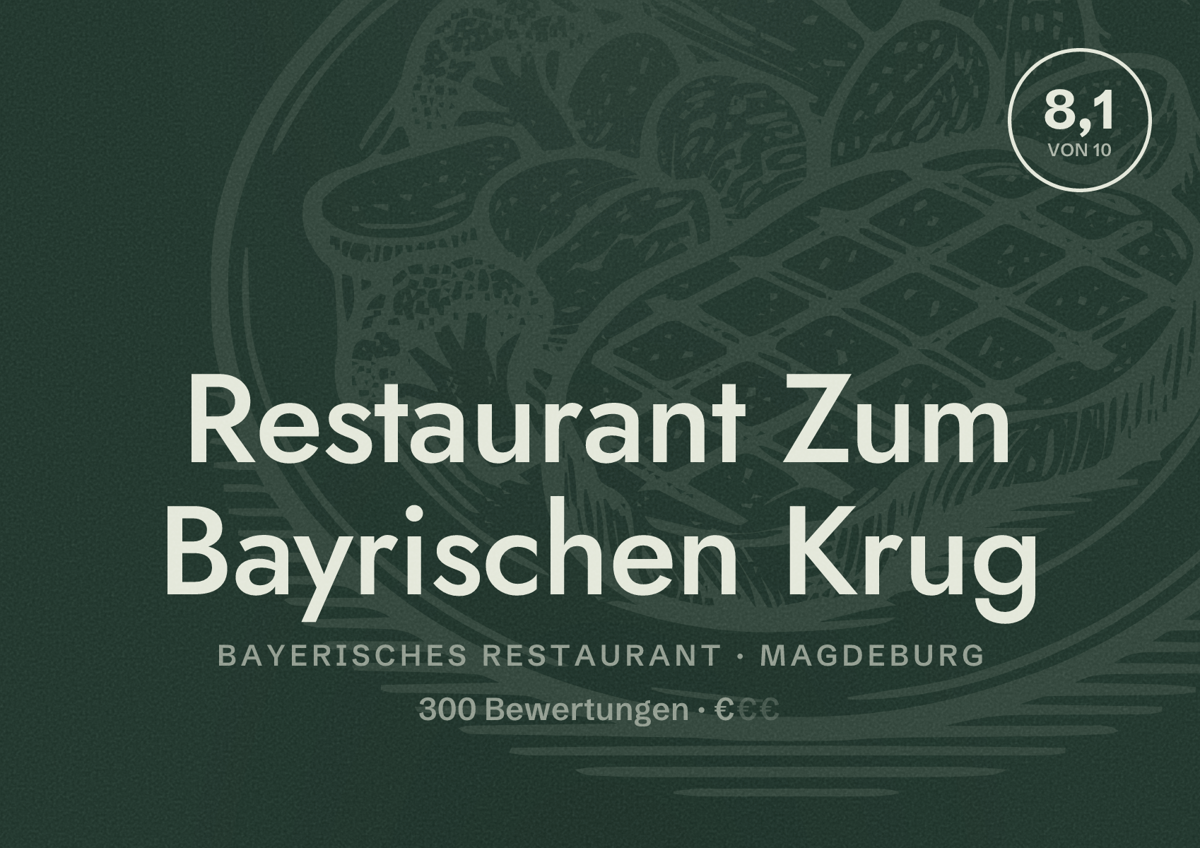 Illustriertes Poster von Restaurant Zum Bayrischen Krug, Bayerisches Restaurant in Magdeburg: Bewertung 8,1 von 10 aus 300 Bewertungen, Preisniveau €