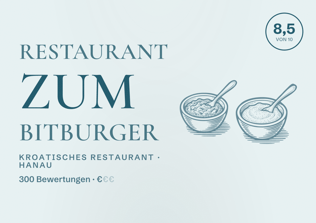 Illustriertes Poster von Restaurant Zum Bitburger, Kroatisches Restaurant in Hanau: Bewertung 8,5 von 10 aus 300 Bewertungen, Preisniveau €
