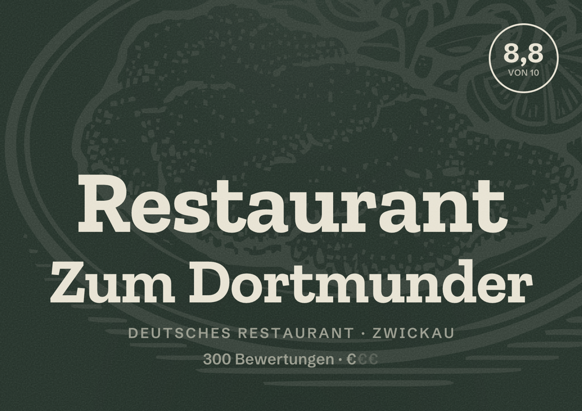 Illustriertes Poster von Restaurant Zum Dortmunder, Deutsches Restaurant in Zwickau: Bewertung 8,8 von 10 aus 300 Bewertungen, Preisniveau €