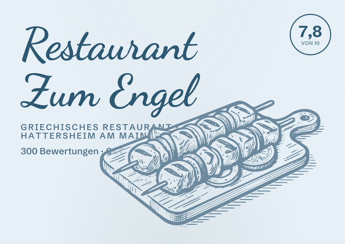 Illustriertes Poster von Restaurant Zum Engel, Griechisches Restaurant in Hattersheim am Main: Bewertung 7,8 von 10 aus 300 Bewertungen, Preisniveau €