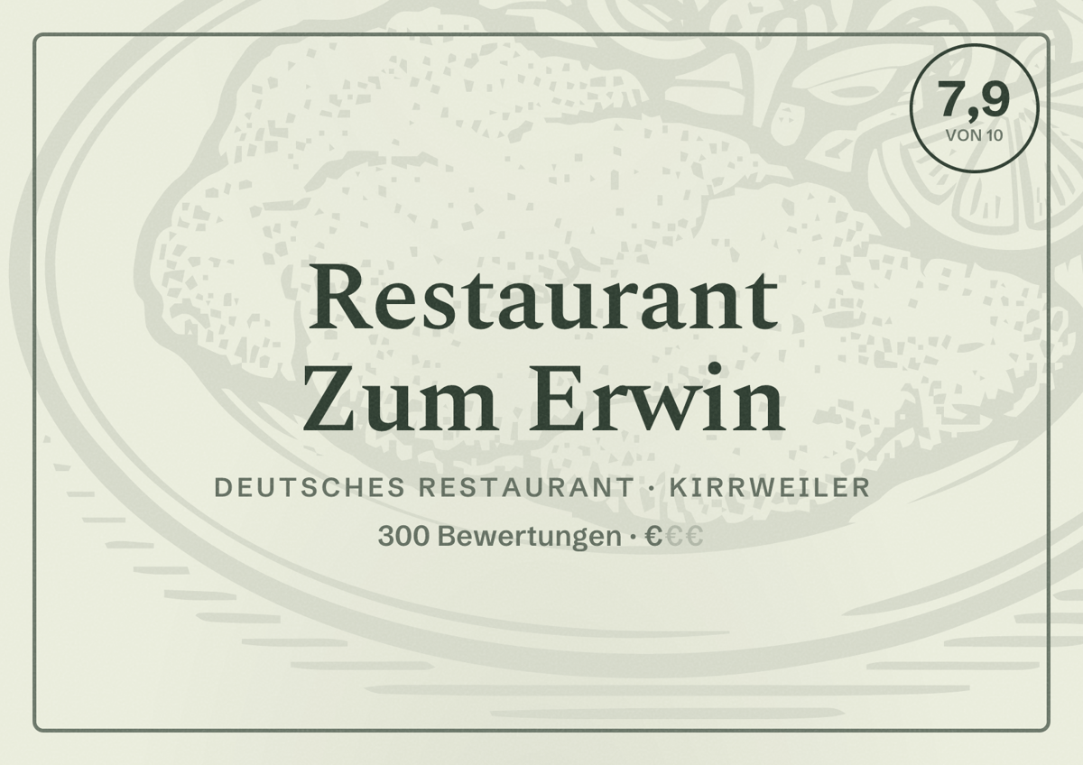 Illustriertes Poster von Restaurant Zum Erwin, Deutsches Restaurant in Kirrweiler: Bewertung 7,9 von 10 aus 300 Bewertungen, Preisniveau €