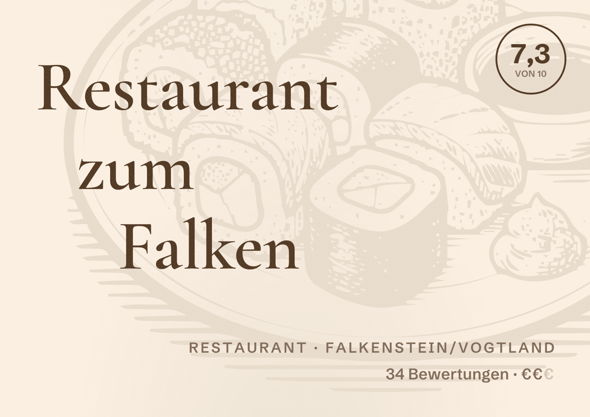 Illustriertes Poster von Restaurant zum Falken, Restaurant in Falkenstein/Vogtland: Bewertung 7,3 von 10 aus 34 Bewertungen, Preisniveau €€