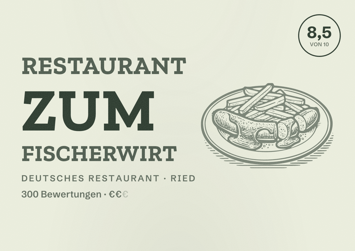 Illustriertes Poster von Restaurant Zum Fischerwirt, Deutsches Restaurant in Ried: Bewertung 8,5 von 10 aus 300 Bewertungen, Preisniveau €€
