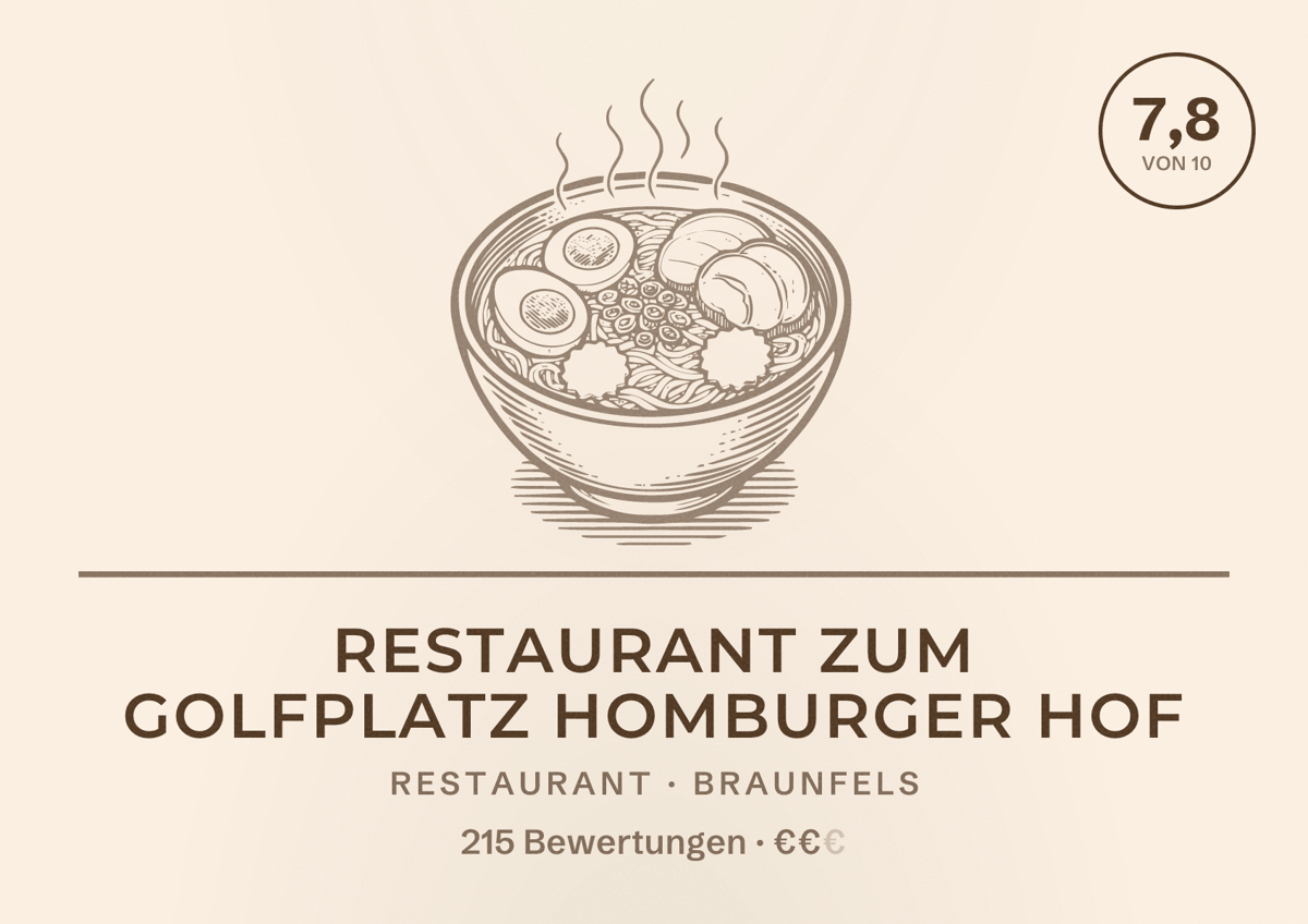 Illustriertes Poster von Restaurant zum Golfplatz Homburger Hof, Restaurant in Braunfels: Bewertung 7,8 von 10 aus 215 Bewertungen, Preisniveau €€