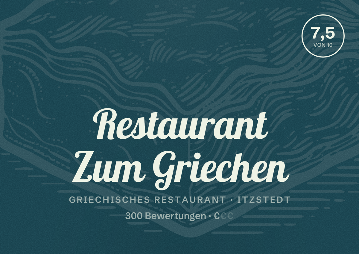 Illustriertes Poster von Restaurant Zum Griechen, Griechisches Restaurant in Itzstedt: Bewertung 7,5 von 10 aus 300 Bewertungen, Preisniveau €