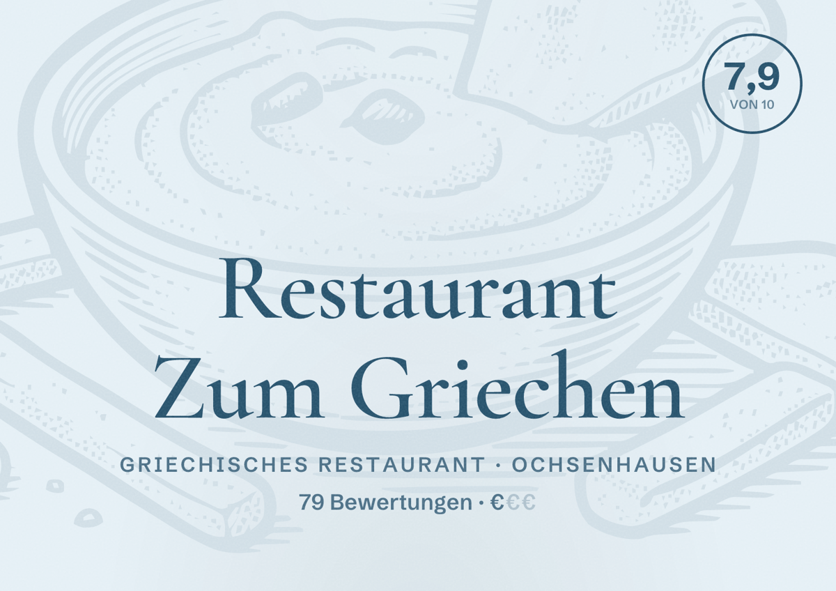 Illustriertes Poster von Restaurant Zum Griechen, Griechisches Restaurant in Ochsenhausen: Bewertung 7,9 von 10 aus 79 Bewertungen, Preisniveau €