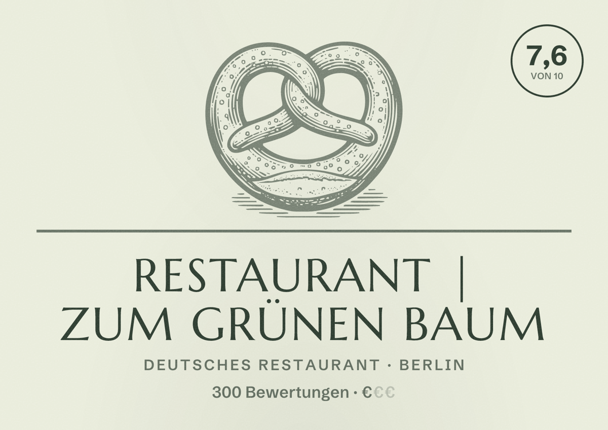 Illustriertes Poster von Restaurant | Zum grünen Baum, Deutsches Restaurant in Berlin: Bewertung 7,6 von 10 aus 300 Bewertungen, Preisniveau €