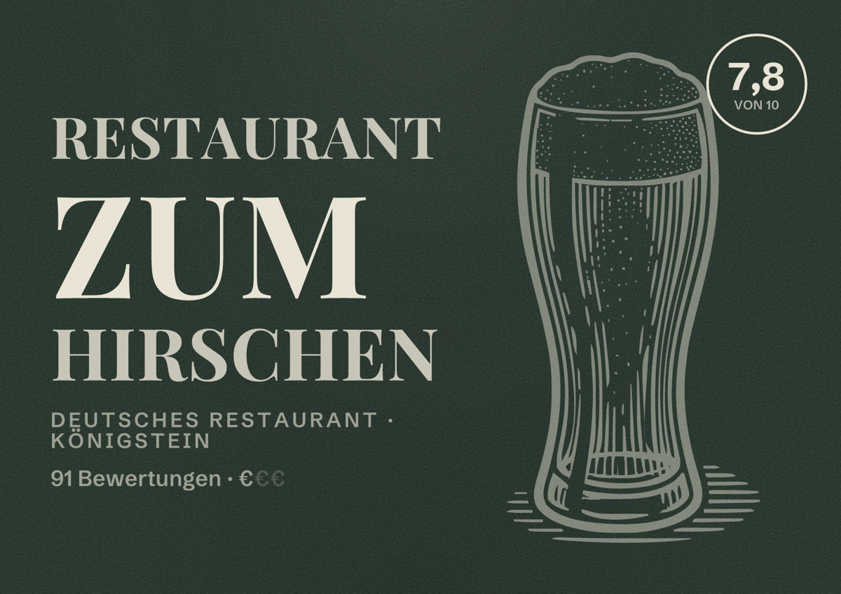 Illustriertes Poster von Restaurant Zum Hirschen, Deutsches Restaurant in Königstein: Bewertung 7,8 von 10 aus 91 Bewertungen, Preisniveau €