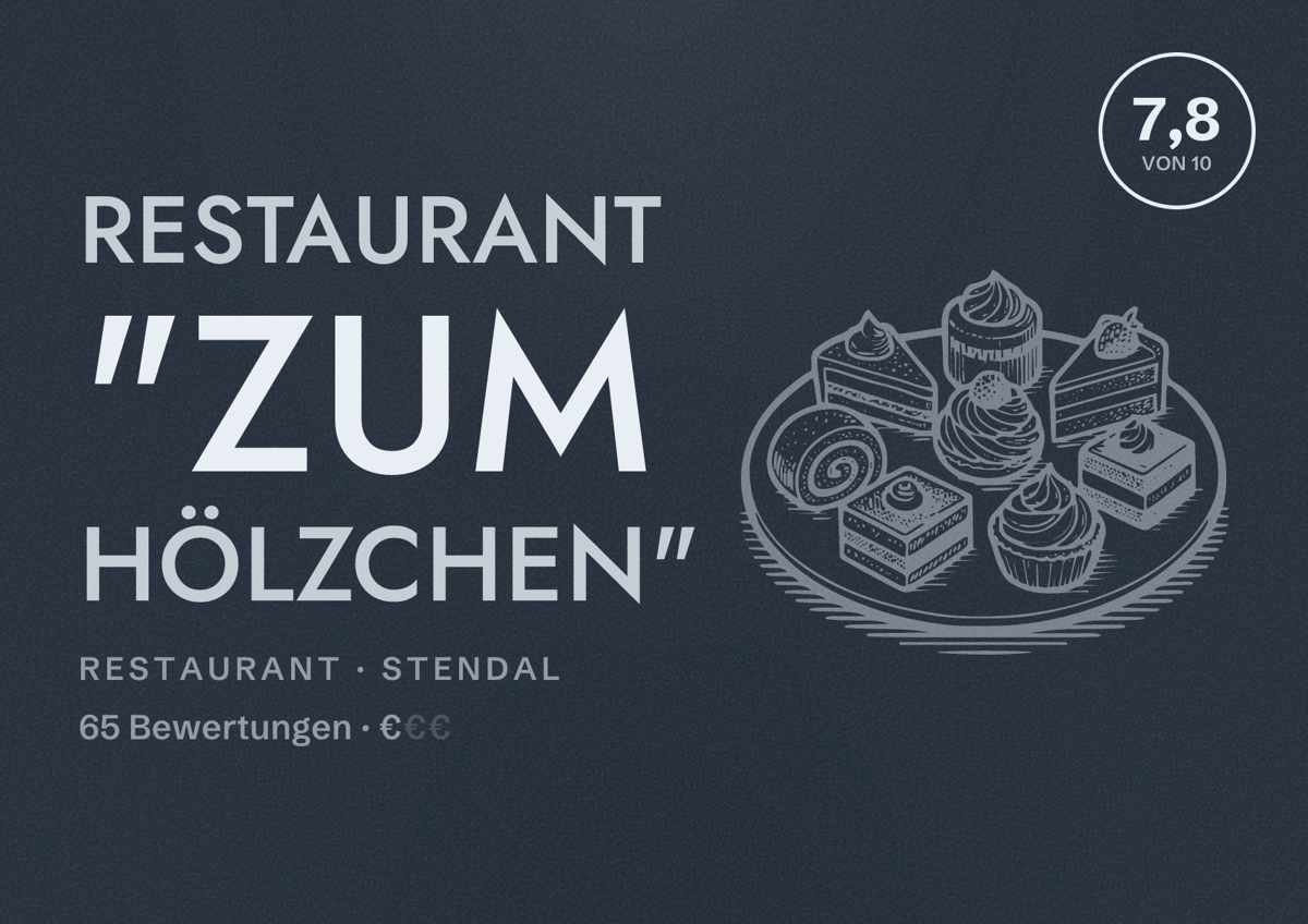 Illustriertes Poster von Restaurant "Zum Hölzchen", Restaurant in Stendal: Bewertung 7,8 von 10 aus 65 Bewertungen, Preisniveau €