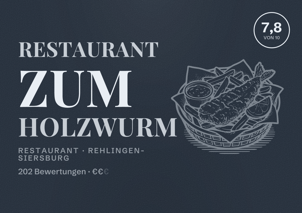 Illustriertes Poster von Restaurant Zum Holzwurm, Restaurant in Rehlingen-Siersburg: Bewertung 7,8 von 10 aus 202 Bewertungen, Preisniveau €€