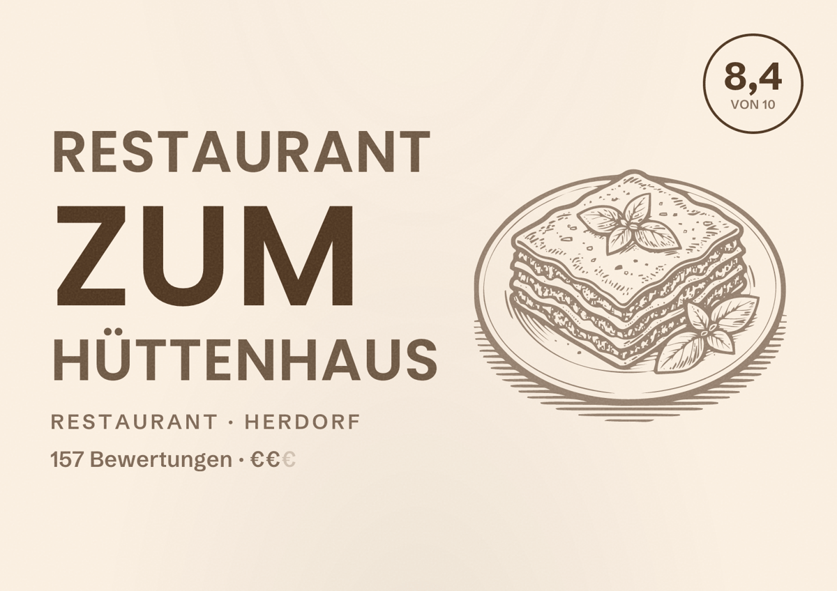 Illustriertes Poster von Restaurant Zum Hüttenhaus, Restaurant in Herdorf: Bewertung 8,4 von 10 aus 157 Bewertungen, Preisniveau €€
