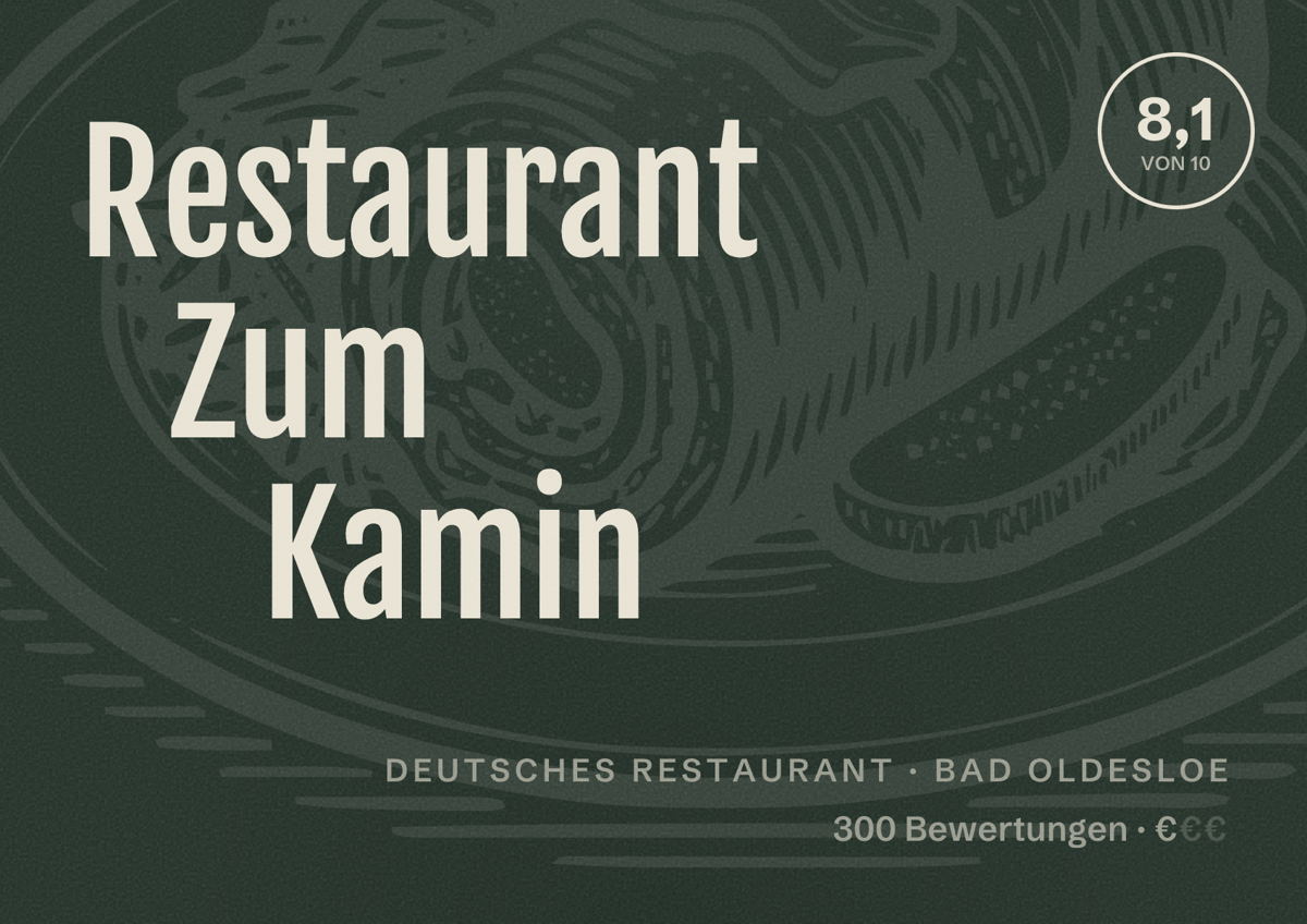 Illustriertes Poster von Restaurant Zum Kamin, Deutsches Restaurant in Bad Oldesloe: Bewertung 8,1 von 10 aus 300 Bewertungen, Preisniveau €