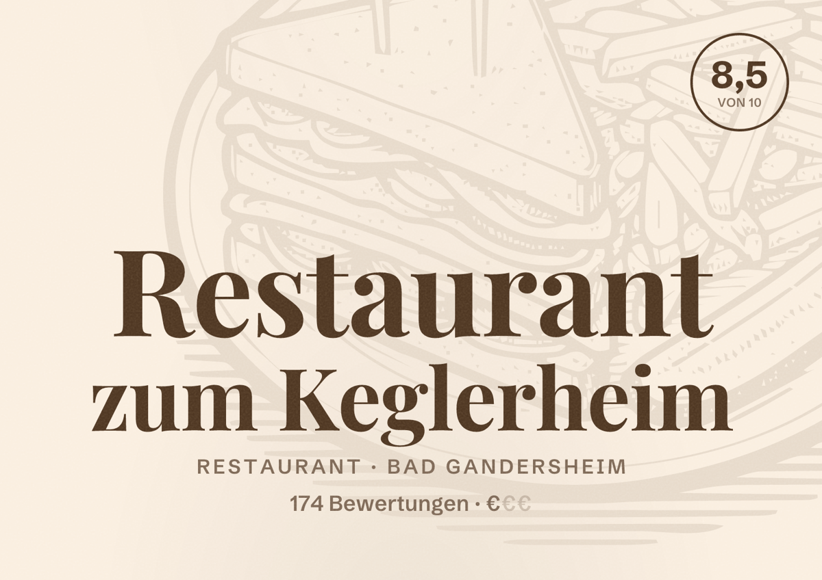 Illustriertes Poster von Restaurant zum Keglerheim, Restaurant in Bad Gandersheim: Bewertung 8,5 von 10 aus 174 Bewertungen, Preisniveau €