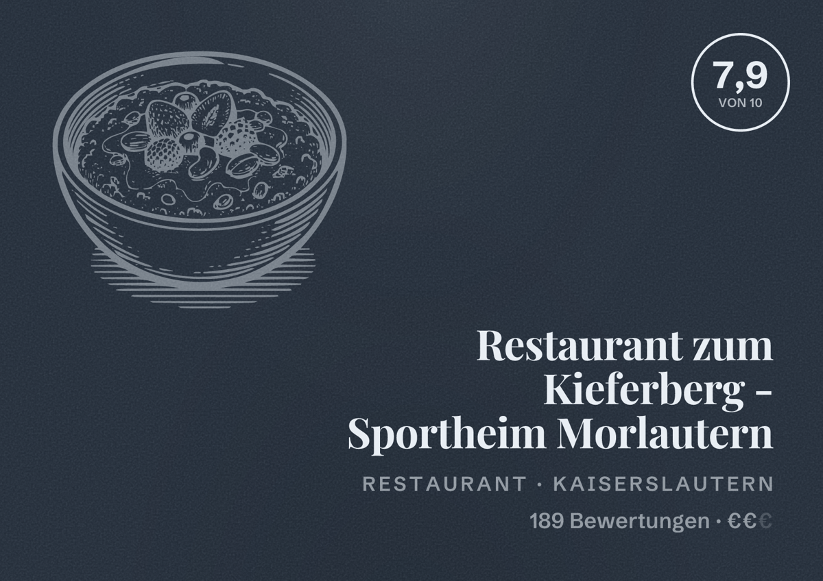 Illustriertes Poster von Restaurant zum Kieferberg - Sportheim Morlautern, Restaurant in Kaiserslautern: Bewertung 7,9 von 10 aus 189 Bewertungen, Preisniveau €€