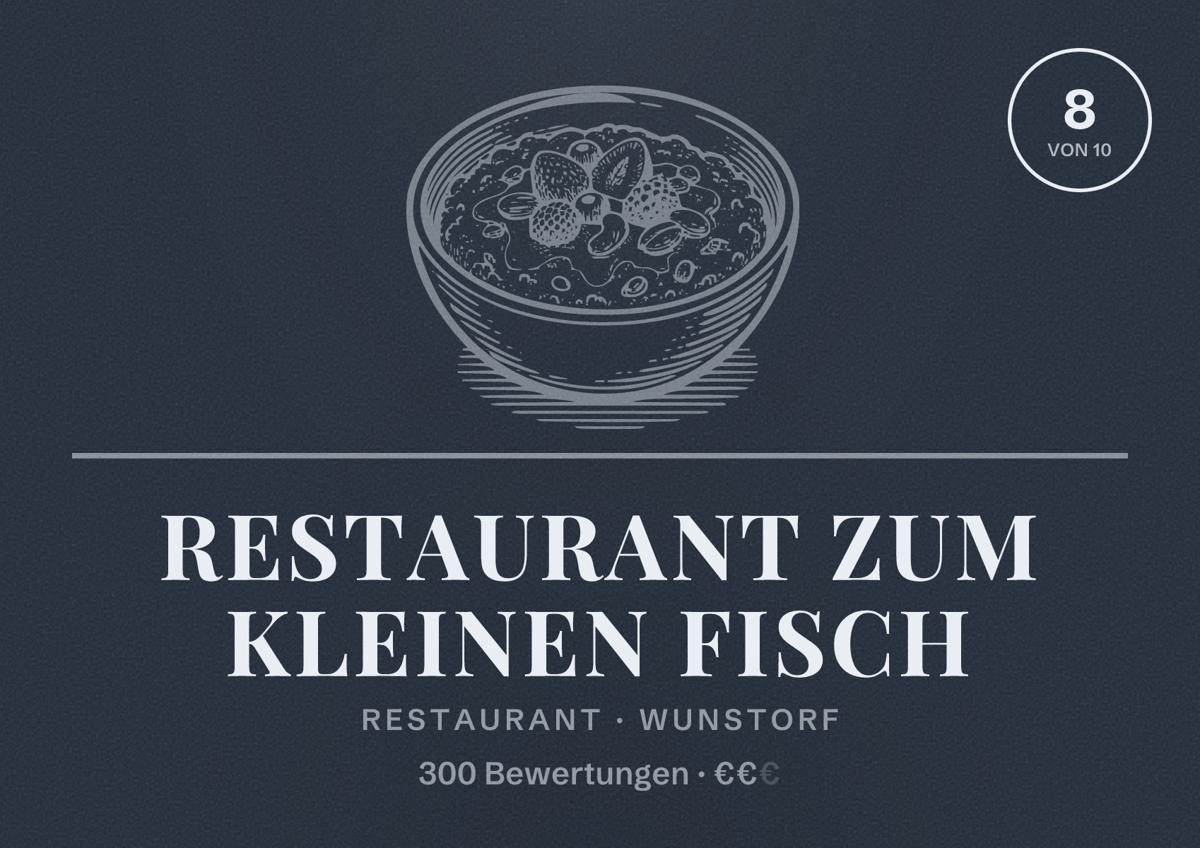 Illustriertes Poster von Restaurant Zum kleinen Fisch, Restaurant in Wunstorf: Bewertung 8 von 10 aus 300 Bewertungen, Preisniveau €€