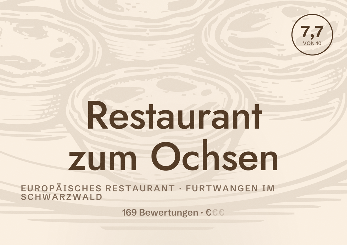 Illustriertes Poster von Restaurant zum Ochsen, Europäisches Restaurant in Furtwangen im Schwarzwald: Bewertung 7,7 von 10 aus 169 Bewertungen, Preisniveau €