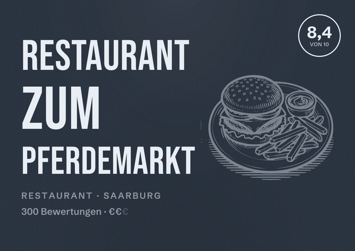 Illustriertes Poster von Restaurant Zum Pferdemarkt, Restaurant in Saarburg: Bewertung 8,4 von 10 aus 300 Bewertungen, Preisniveau €€