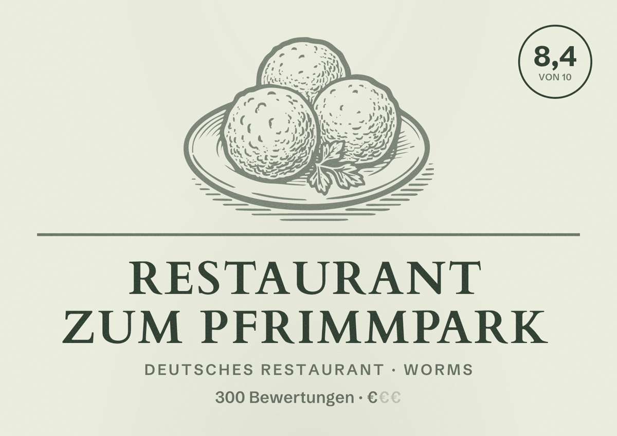 Illustriertes Poster von Restaurant Zum Pfrimmpark, Deutsches Restaurant in Worms: Bewertung 8,4 von 10 aus 300 Bewertungen, Preisniveau €