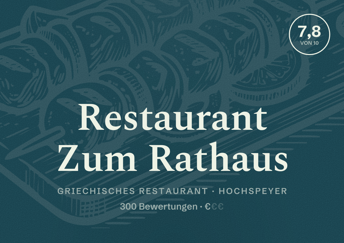 Illustriertes Poster von Restaurant Zum Rathaus, Griechisches Restaurant in Hochspeyer: Bewertung 7,8 von 10 aus 300 Bewertungen, Preisniveau €