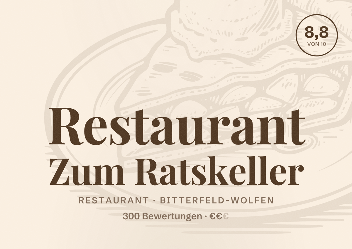 Illustriertes Poster von Restaurant Zum Ratskeller, Restaurant in Bitterfeld-Wolfen: Bewertung 8,8 von 10 aus 300 Bewertungen, Preisniveau €€