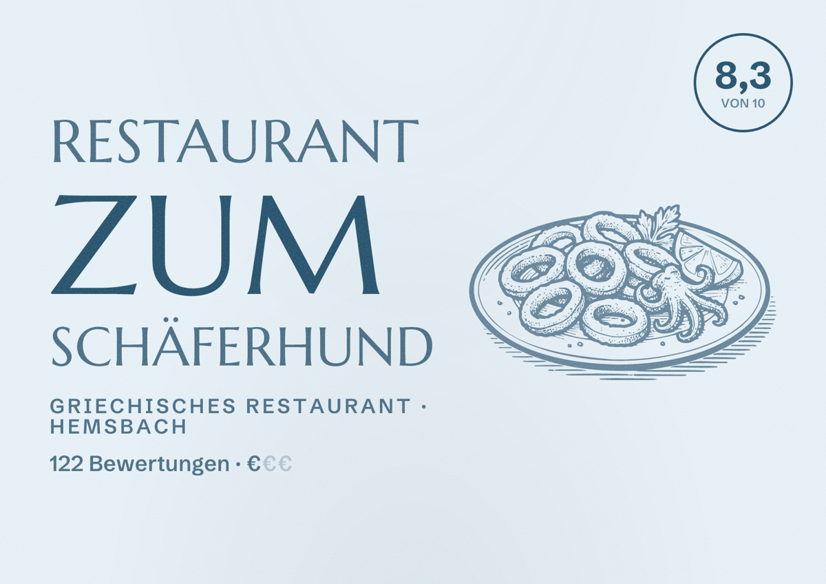 Illustriertes Poster von Restaurant zum Schäferhund, Griechisches Restaurant in Hemsbach: Bewertung 8,3 von 10 aus 122 Bewertungen, Preisniveau €