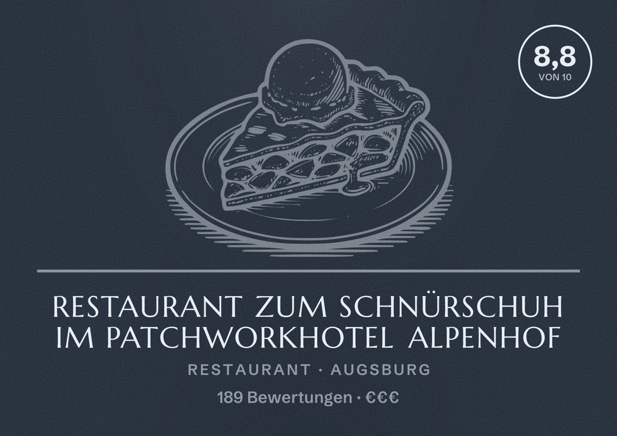 Illustriertes Poster von Restaurant Zum Schnürschuh im Patchworkhotel Alpenhof, Restaurant in Augsburg: Bewertung 8,8 von 10 aus 189 Bewertungen, Preisniveau €€€