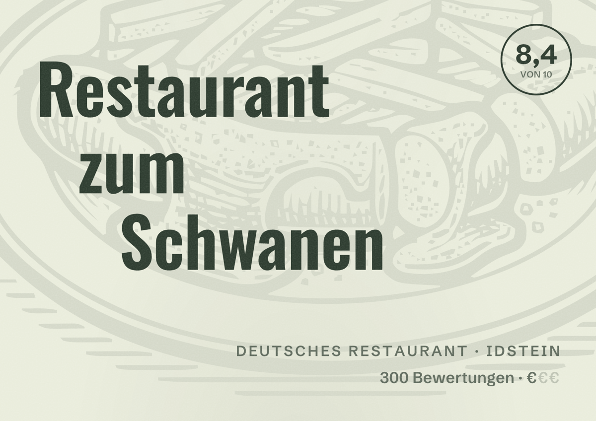 Illustriertes Poster von Restaurant zum Schwanen, Deutsches Restaurant in Idstein: Bewertung 8,4 von 10 aus 300 Bewertungen, Preisniveau €