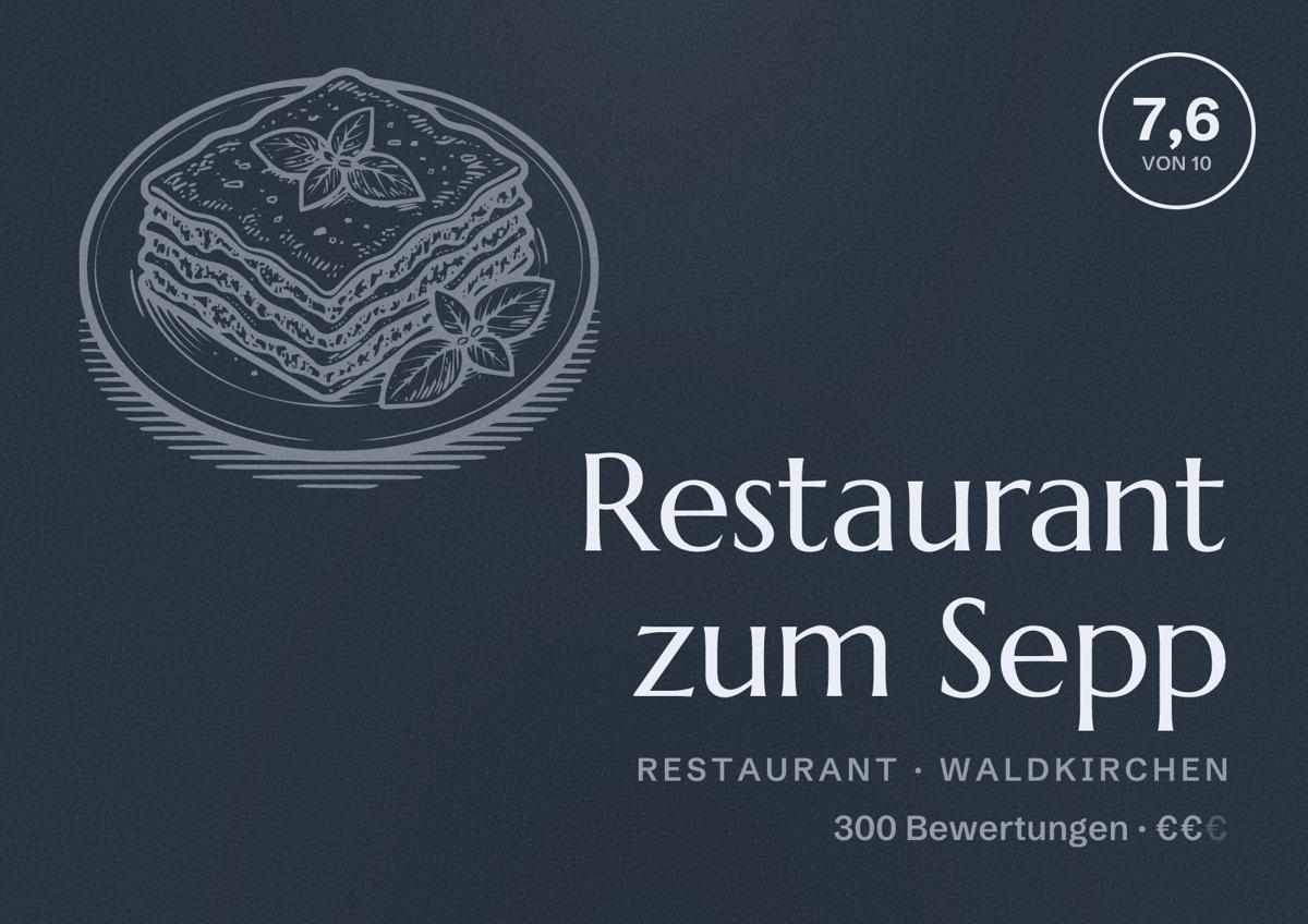 Illustriertes Poster von Restaurant zum Sepp, Restaurant in Waldkirchen: Bewertung 7,6 von 10 aus 300 Bewertungen, Preisniveau €€
